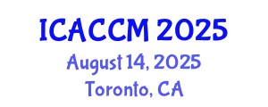 International Conference on Anesthesiology and Critical Care Medicine (ICACCM) August 14, 2025 - Toronto, Canada