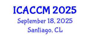 International Conference on Anesthesiology and Critical Care Medicine (ICACCM) September 18, 2025 - Santiago, Chile