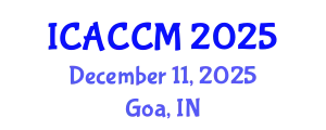International Conference on Anesthesiology and Critical Care Medicine (ICACCM) December 11, 2025 - Goa, India