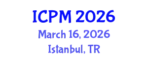 International Conference on Pathology and Microbiology (ICPM) March 16, 2026 - Istanbul, Turkey