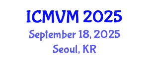 International Conference on Molecular Virology and Microbiology (ICMVM) September 18, 2025 - Seoul, Republic of Korea