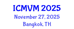 International Conference on Molecular Virology and Microbiology (ICMVM) November 27, 2025 - Bangkok, Thailand