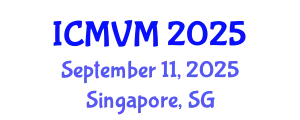 International Conference on Molecular Virology and Microbiology (ICMVM) September 11, 2025 - Singapore, Singapore