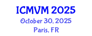 International Conference on Molecular Virology and Microbiology (ICMVM) October 30, 2025 - Paris, France