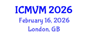 International Conference on Molecular Virology and Microbiology (ICMVM) February 16, 2026 - London, United Kingdom