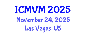 International Conference on Molecular Virology and Microbiology (ICMVM) November 24, 2025 - Las Vegas, United States