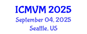 International Conference on Molecular Virology and Microbiology (ICMVM) September 04, 2025 - Seattle, United States