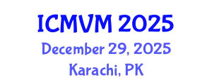 International Conference on Molecular Virology and Microbiology (ICMVM) December 29, 2025 - Karachi, Pakistan