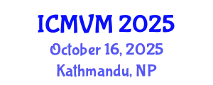 International Conference on Molecular Virology and Microbiology (ICMVM) October 16, 2025 - Kathmandu, Nepal