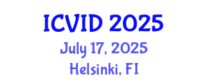 International Conference on Virology and Infectious Diseases (ICVID) July 17, 2025 - Helsinki, Finland
