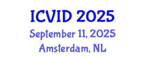 International Conference on Virology and Infectious Diseases (ICVID) September 11, 2025 - Amsterdam, Netherlands