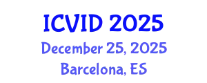 International Conference on Virology and Infectious Diseases (ICVID) December 25, 2025 - Barcelona, Spain