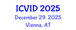 International Conference on Virology and Infectious Diseases (ICVID) December 29, 2025 - Vienna, Austria