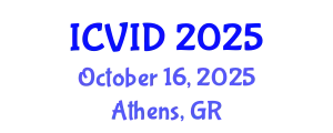 International Conference on Virology and Infectious Diseases (ICVID) October 16, 2025 - Athens, Greece