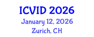 International Conference on Virology and Infectious Diseases (ICVID) January 12, 2026 - Zurich, Switzerland