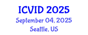 International Conference on Virology and Infectious Diseases (ICVID) September 04, 2025 - Seattle, United States