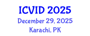 International Conference on Virology and Infectious Diseases (ICVID) December 29, 2025 - Karachi, Pakistan