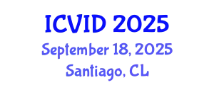 International Conference on Virology and Infectious Diseases (ICVID) September 18, 2025 - Santiago, Chile
