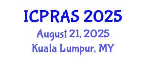 International Conference on Plastic, Reconstructive and Aesthetic Surgery (ICPRAS) August 21, 2025 - Kuala Lumpur, Malaysia