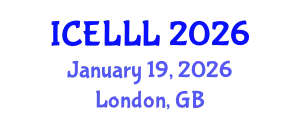 International Conference on English Language, Literature and Linguistics (ICELLL) January 19, 2026 - London, United Kingdom