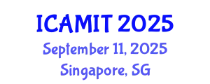 International Conference on Aviation Management and Information Technology (ICAMIT) September 11, 2025 - Singapore, Singapore