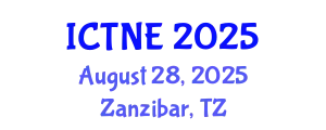 International Conference on Telecommunications and Network Engineering (ICTNE) August 28, 2025 - Zanzibar, Tanzania