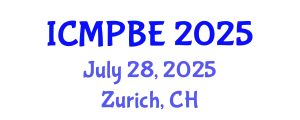 International Conference on Medical Physics and Biomedical Engineering (ICMPBE) July 28, 2025 - Zurich, Switzerland