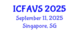 International Conference on Fisheries, Animal and Veterinary Sciences (ICFAVS) September 11, 2025 - Singapore, Singapore