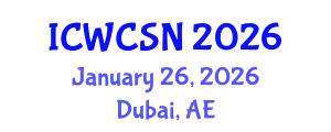 International Conference on Wireless Communication and Sensor Networks (ICWCSN) January 26, 2026 - Dubai, United Arab Emirates