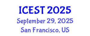 International Conference on Environmental Science and Technology (ICEST) September 29, 2025 - San Francisco, United States