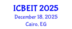 International Conference on Business, Economics and Information Technology (ICBEIT) December 18, 2025 - Cairo, Egypt