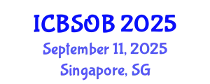 International Conference on Business Strategy and Organizational Behaviour (ICBSOB) September 11, 2025 - Singapore, Singapore