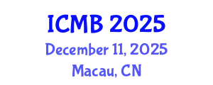 International Conference on Microbiology and Biotechnology (ICMB) December 11, 2025 - Macau, China