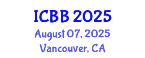 International Conference on Bioinformatics and Biomedicine (ICBB) August 07, 2025 - Vancouver, Canada