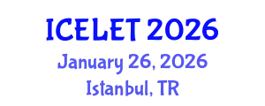 International Conference on e-Learning and e-Teaching (ICELET) January 26, 2026 - Istanbul, Turkey