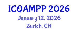 International Conference on Quantum, Atomic, Molecular and Plasma Physics (ICQAMPP) January 12, 2026 - Zurich, Switzerland