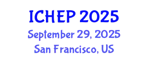 International Conference on High Energy Physics (ICHEP) September 29, 2025 - San Francisco, United States