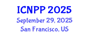 International Conference on Nuclear and Particle Physics (ICNPP) September 29, 2025 - San Francisco, United States