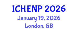 International Conference on High Energy and Nuclear Physics (ICHENP) January 19, 2026 - London, United Kingdom