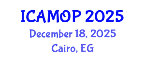 International Conference on Atomic, Molecular and Optical Physics (ICAMOP) December 18, 2025 - Cairo, Egypt