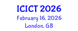 International Conference on Information and Computer Technology (ICICT) February 16, 2026 - London, United Kingdom