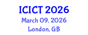 International Conference on Information and Computer Technology (ICICT) March 09, 2026 - London, United Kingdom