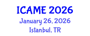 International Conference on Automotive and Mechanical Engineering (ICAME) January 26, 2026 - Istanbul, Turkey