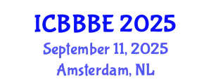 International Conference on Biotechnology, Bioengineering and Bioprocess Engineering (ICBBBE) September 11, 2025 - Amsterdam, Netherlands