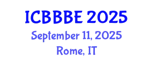 International Conference on Biotechnology, Bioengineering and Bioprocess Engineering (ICBBBE) September 11, 2025 - Rome, Italy