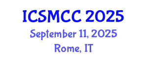International Conference on Social Media and Cloud Computing (ICSMCC) September 11, 2025 - Rome, Italy