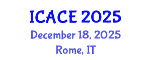 International Conference on Architectural and Civil Engineering (ICACE) December 18, 2025 - Rome, Italy