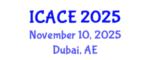 International Conference on Architectural and Civil Engineering (ICACE) November 10, 2025 - Dubai, United Arab Emirates