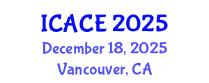 International Conference on Architectural and Civil Engineering (ICACE) December 18, 2025 - Vancouver, Canada