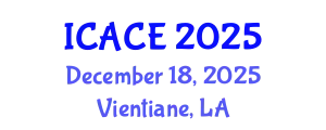 International Conference on Architectural and Civil Engineering (ICACE) December 18, 2025 - Vientiane, Laos